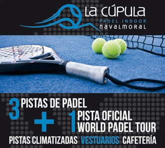 La `Cúpula Padel Indoor Navalmoral´, exitosa fórmula deportiva en nuestra zona